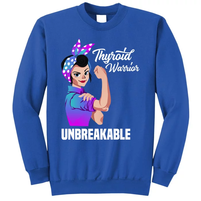 Thyroid Warrior Unbreakable Thyroid Cancer Awareness Gift Sweatshirt