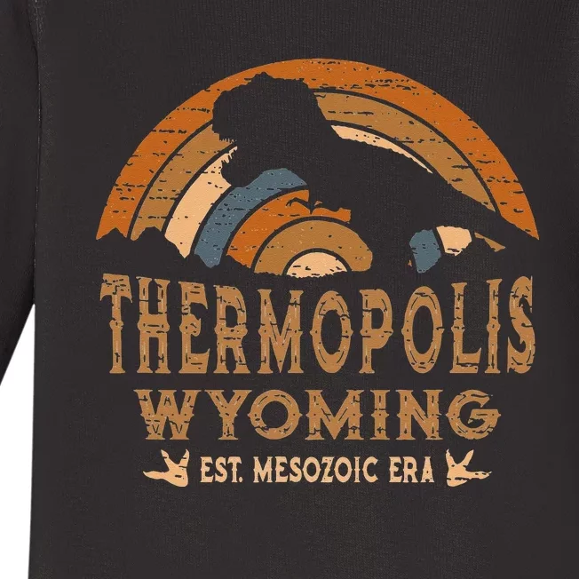 Thermopolis Wyoming WY Dino Dinosaur Paleontology T Rex Baby Long Sleeve Bodysuit