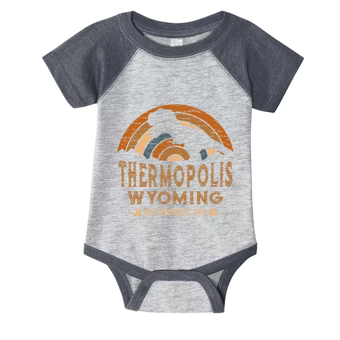 Thermopolis Wyoming WY Dino Dinosaur Paleontology T Rex Infant Baby Jersey Bodysuit