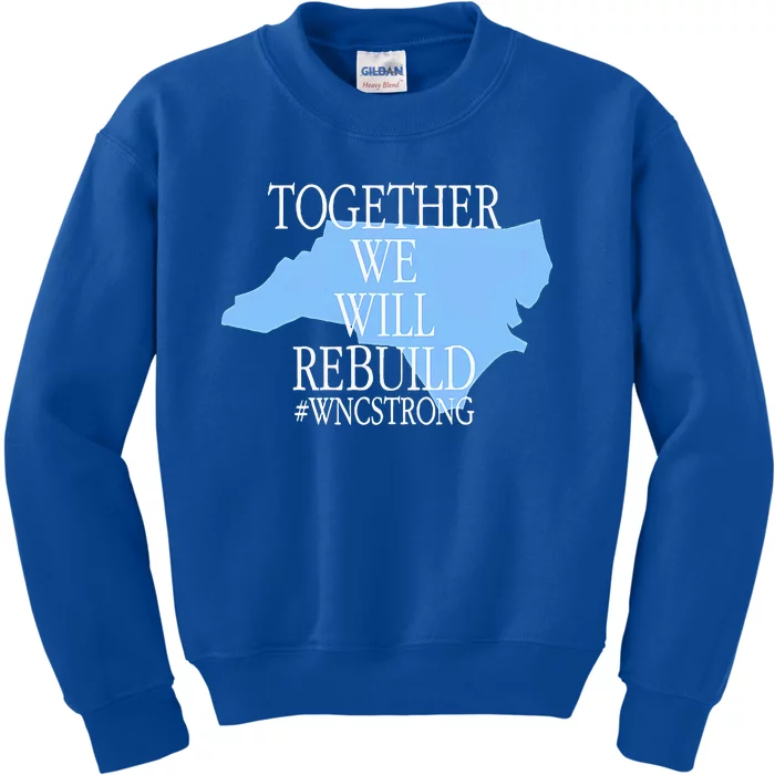 Together We Will Rebuild Wnc Strong Kids Sweatshirt