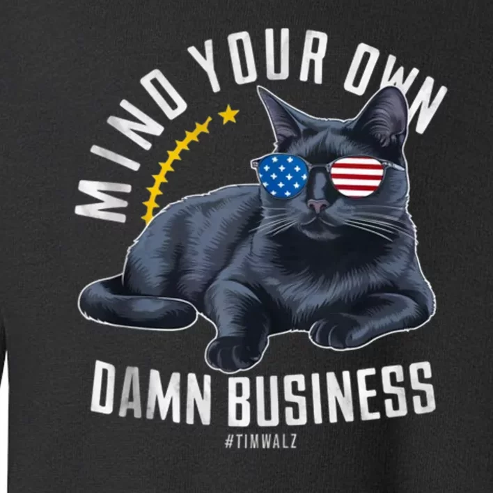 Tim Walz Waltz Mind Your Own Damn Business Funny Cat Design Toddler Sweatshirt