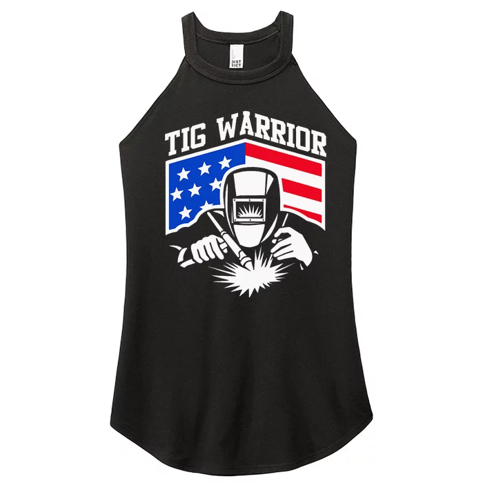 Tig Welding Warrior USA Flag Fabricator Pipefitter Metalwork Women’s Perfect Tri Rocker Tank