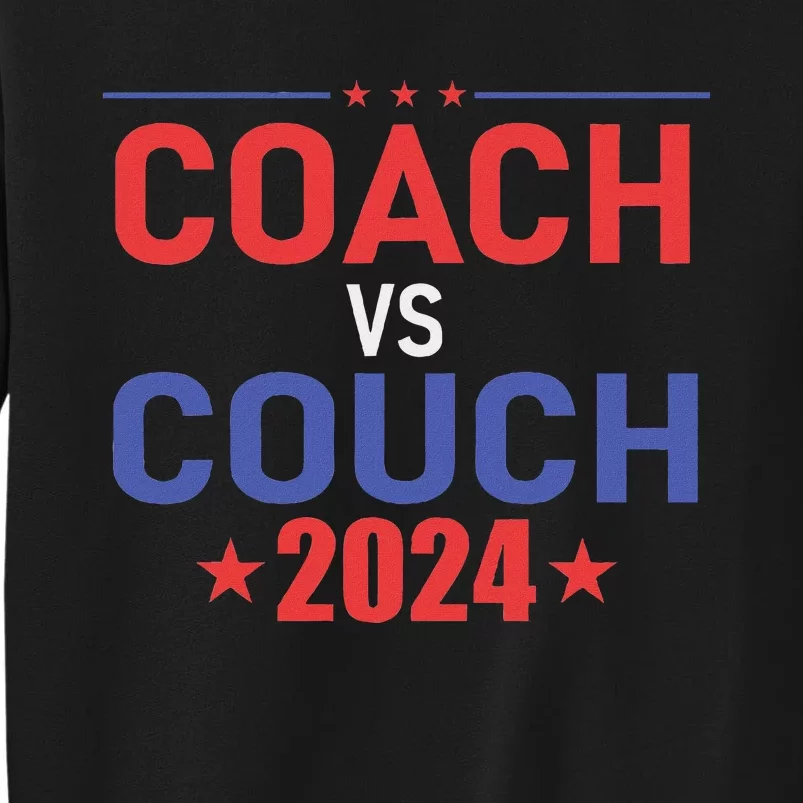 Tim Walz Waltz Vs Jd Vance 2024 Coach Vs Couch Tall Sweatshirt