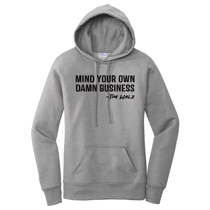 Tim Walz Waltz Mind Your Own Damn Business Women's Pullover Hoodie