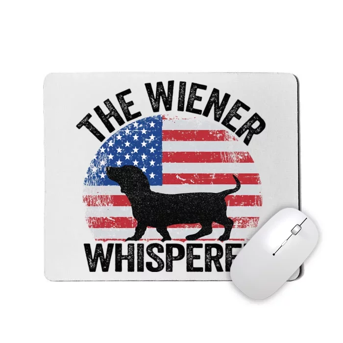 The Wiener Whisperer American Flag Dachshund Dog 4th Of July Mousepad