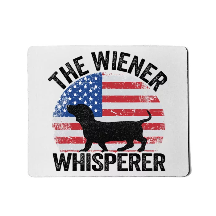 The Wiener Whisperer American Flag Dachshund Dog 4th Of July Mousepad