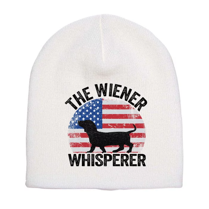 The Wiener Whisperer American Flag Dachshund Dog 4th Of July Short Acrylic Beanie