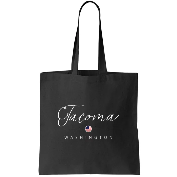 Tacoma Washington WA On Tacoma Tote Bag