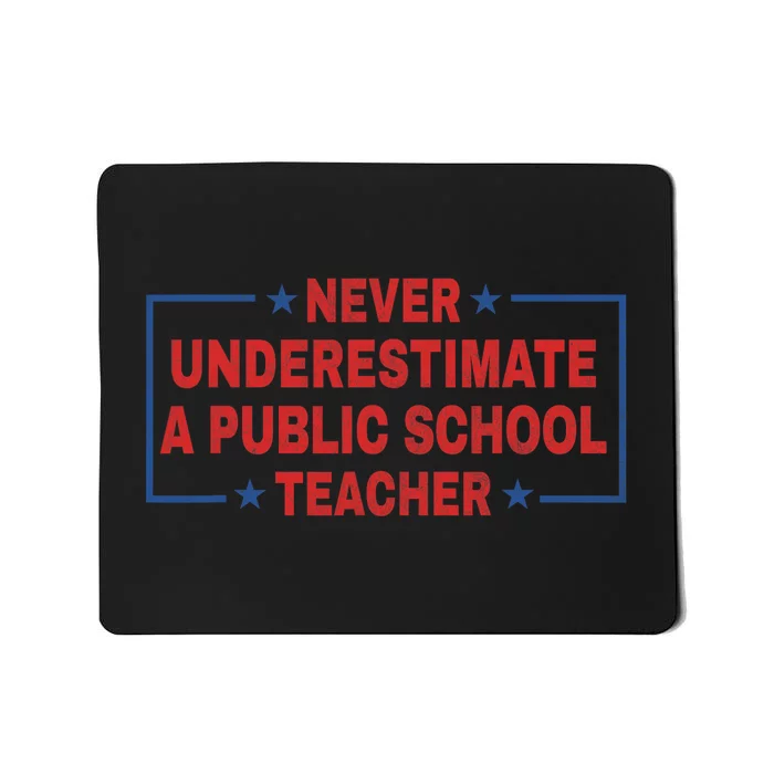 Tim Walz Waltz Coach Quote Never Underestimate A Public School Teacher Mousepad