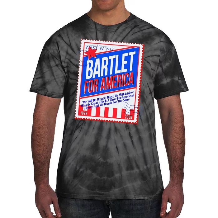 The West Wing Bartlet For America Stamp Poster Tie-Dye T-Shirt