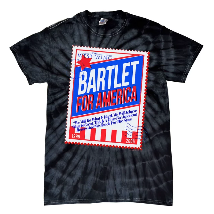 The West Wing Bartlet For America Stamp Poster Tie-Dye T-Shirt