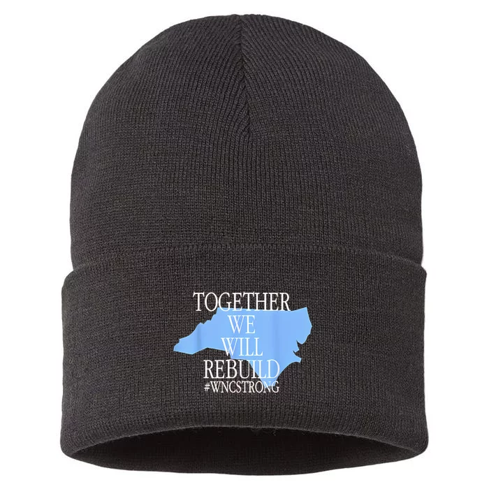 Together We Will Rebuild Wnc Strong Sustainable Knit Beanie