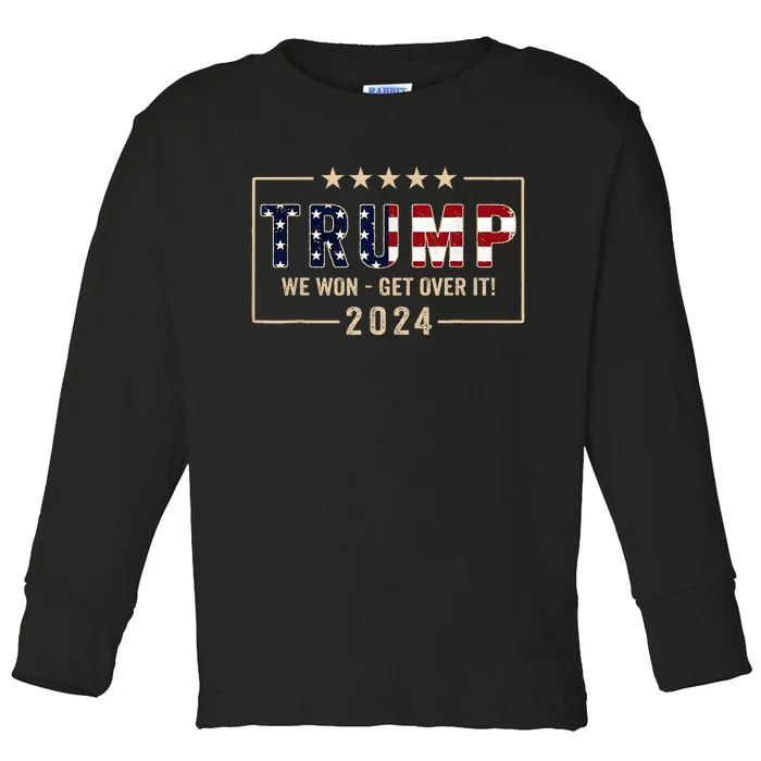 Trump We Won Get Over It 2024 President 47th Of White House Toddler Long Sleeve Shirt