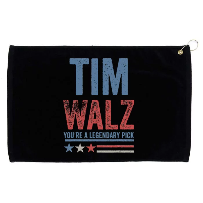 Tim Walz You’Re A Legendary Pick Grommeted Golf Towel