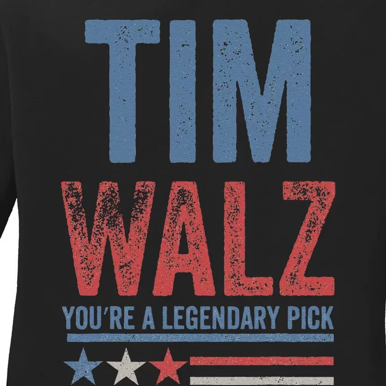 Tim Walz You’Re A Legendary Pick Ladies Long Sleeve Shirt