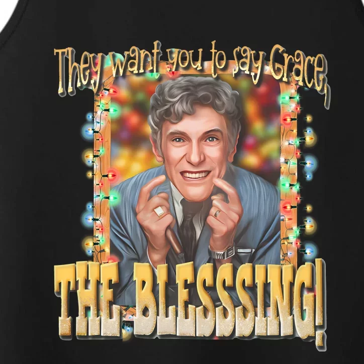 They Want You To Say Grace The Blessing Christmas Performance Tank