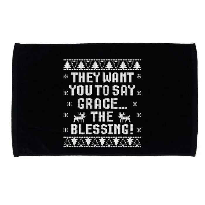 They Want You To Say Grace The Blessing Microfiber Hand Towel