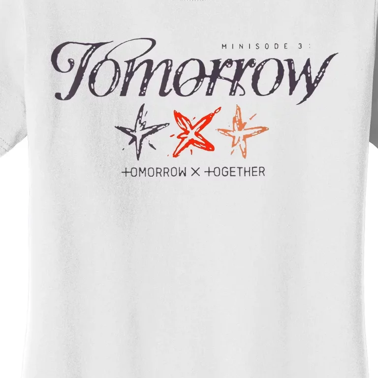 Tomorrow X Together Minisode 3 Txt Comeback Minisode 3 Women's T-Shirt