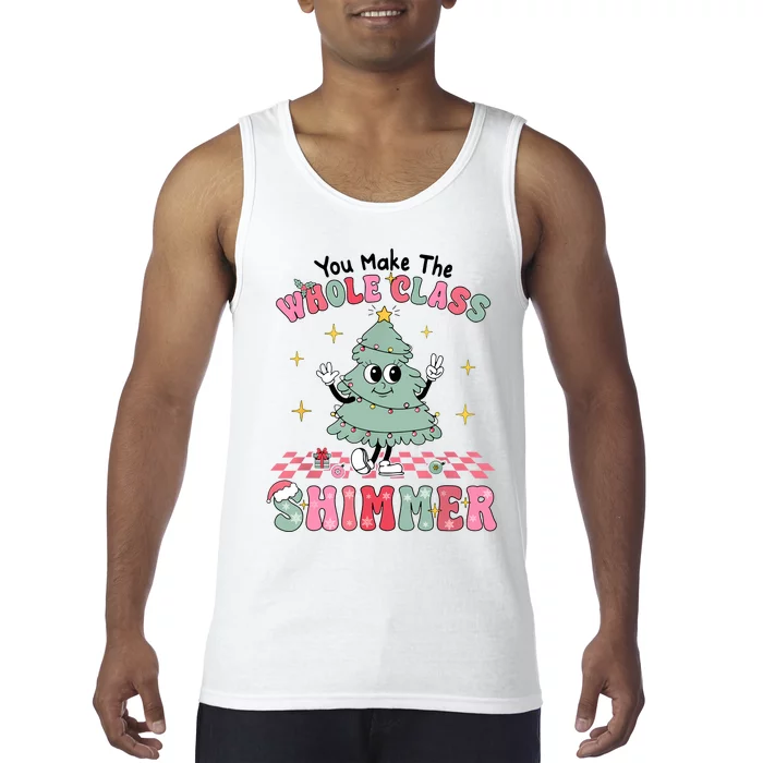 Teacher Xmas You Make The Whole Class Shimmer Christmas Tank Top