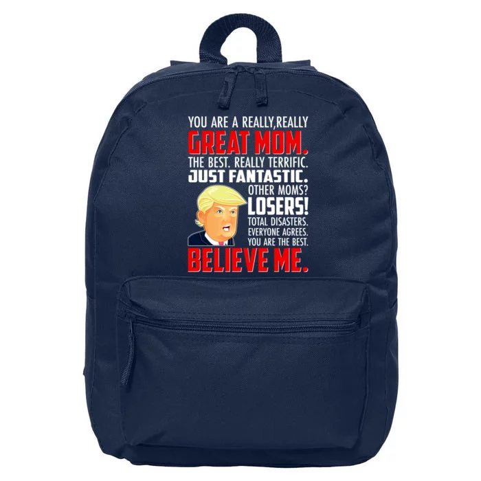 Trump You Are A Really Really Great Mom 16 in Basic Backpack