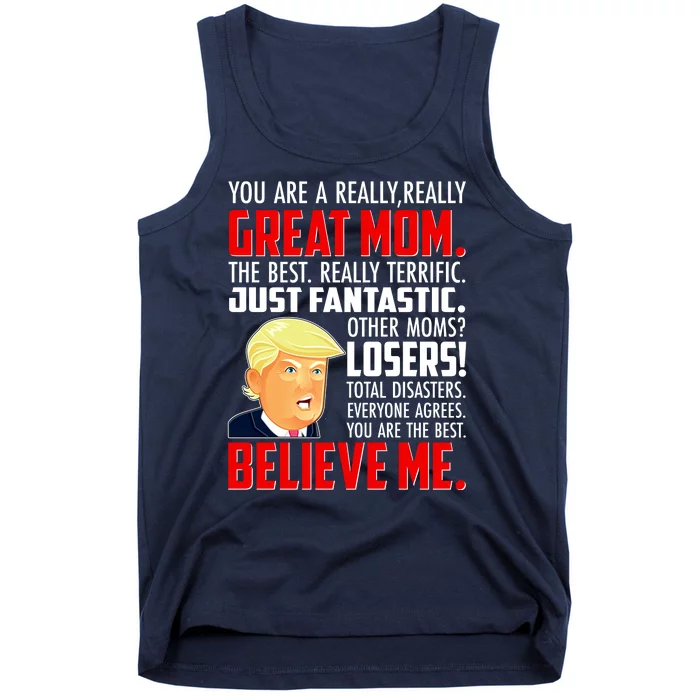 Trump You Are A Really Really Great Mom Tank Top