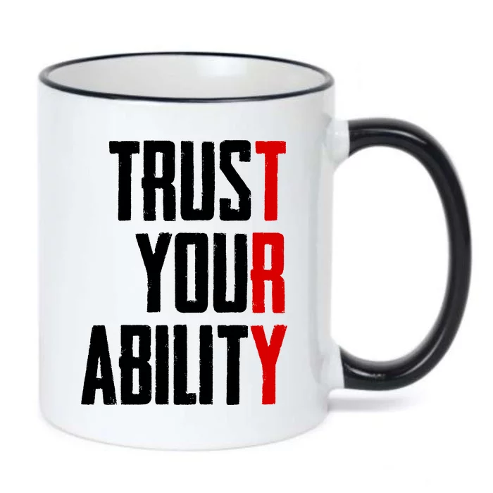 Trust Your Ability Try Black Color Changing Mug