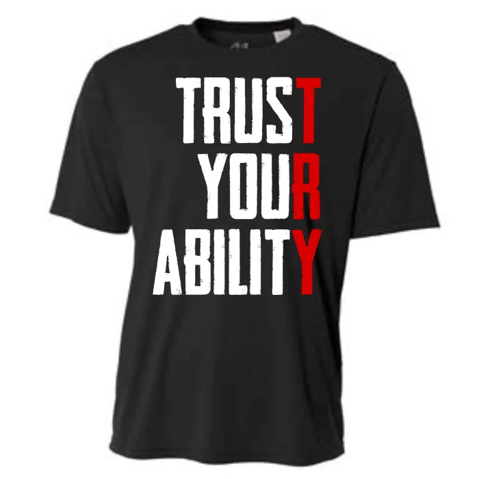 Trust Your Ability Try Cooling Performance Crew T-Shirt