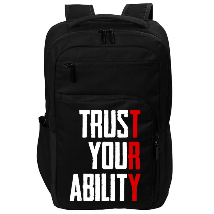 Trust Your Ability Try Impact Tech Backpack