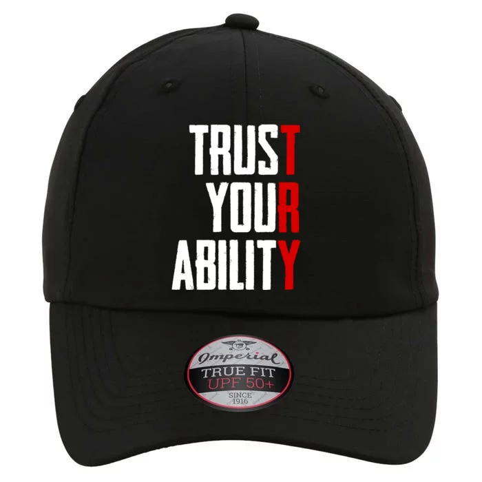 Trust Your Ability Try The Original Performance Cap