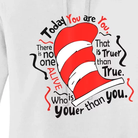 Today You Are You That Is Truer Than True Women's Pullover Hoodie