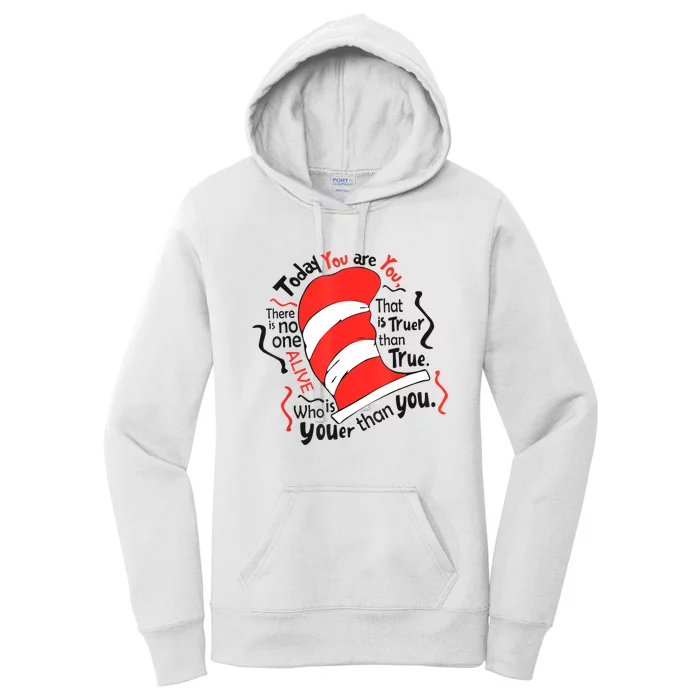 Today You Are You That Is Truer Than True Women's Pullover Hoodie