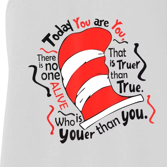 Today You Are You That Is Truer Than True Women's Racerback Tank