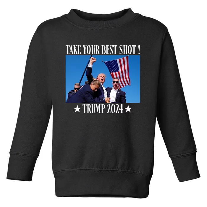 Take Your Best Shot Trump Shot Toddler Sweatshirt