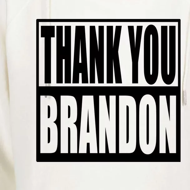 Thank You Brandon Womens Funnel Neck Pullover Hood