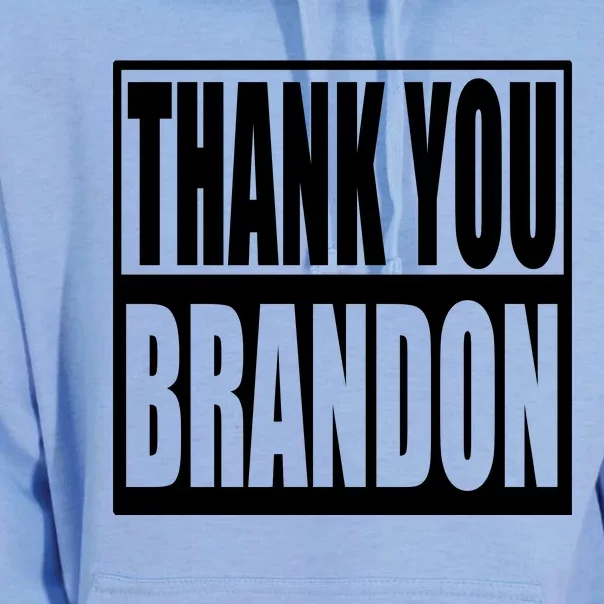 Thank You Brandon Unisex Surf Hoodie