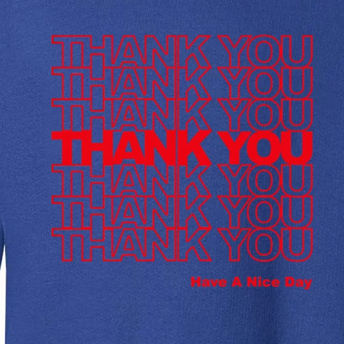 Thank You Bag Gift Toddler Sweatshirt