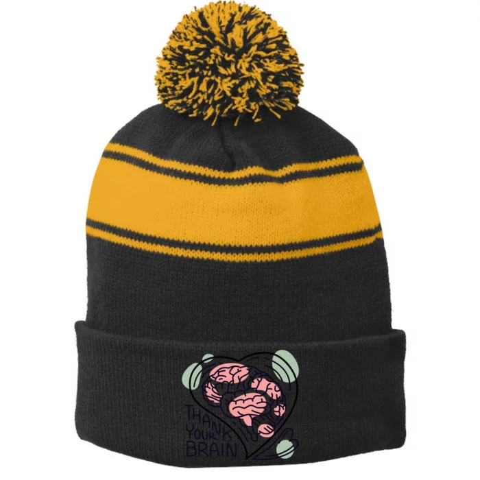 Thank Your Brain Mental Health Stripe Pom Pom Beanie