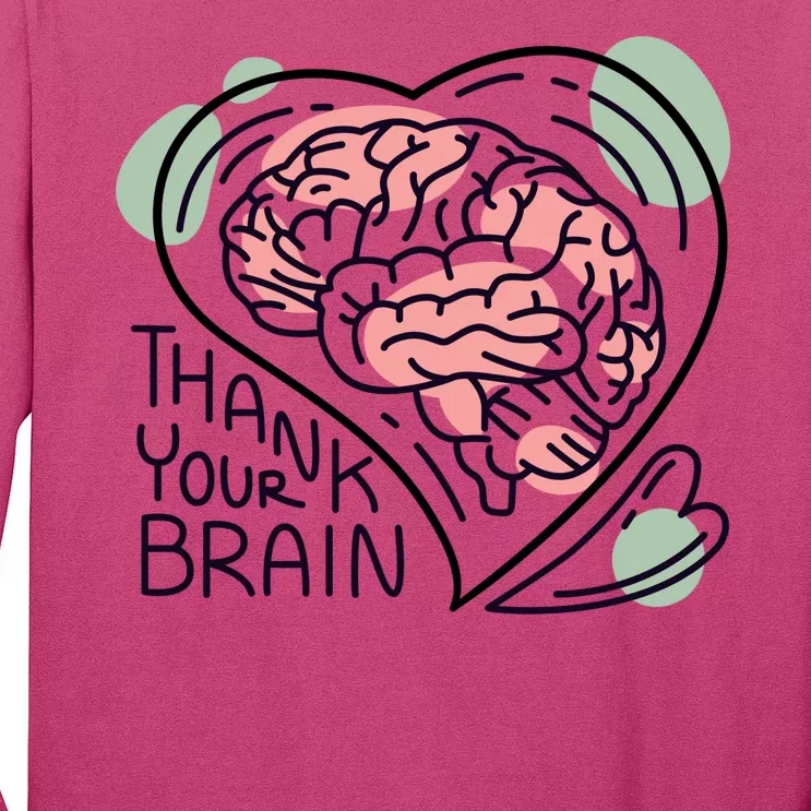 Thank Your Brain Mental Health Long Sleeve Shirt