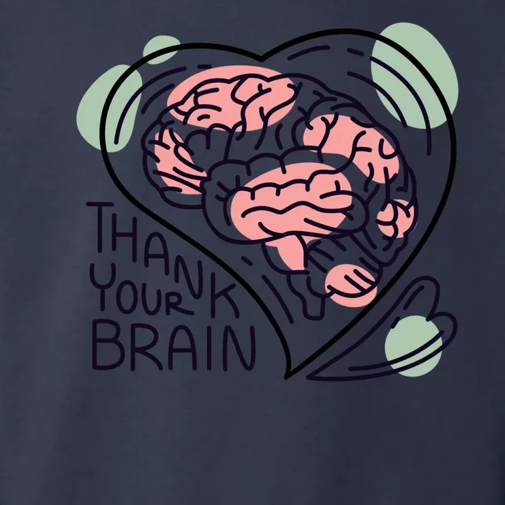 Thank Your Brain Mental Health Toddler Hoodie