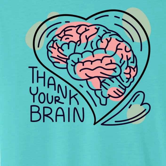 Thank Your Brain Mental Health ChromaSoft Performance T-Shirt