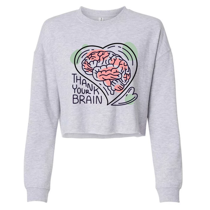 Thank Your Brain Mental Health Cropped Pullover Crew