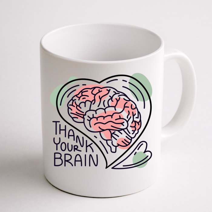 Thank Your Brain Mental Health Front & Back Coffee Mug