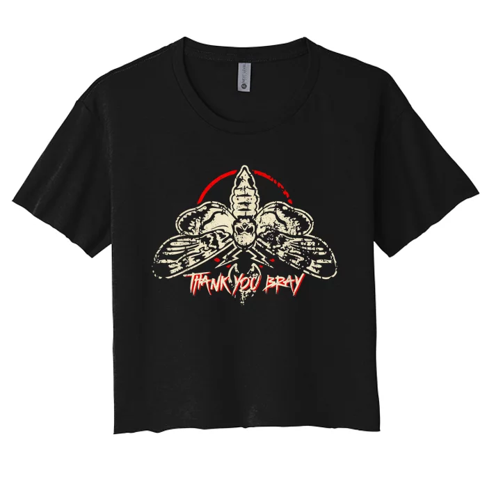 Thank You Bray Bray Wyatt Wrestling Fan Women's Crop Top Tee