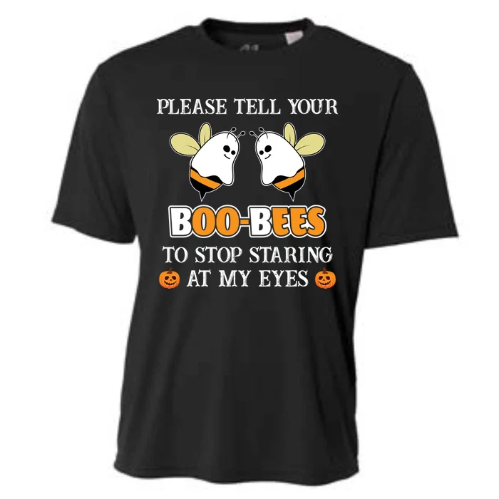 Tell Your BooBees To Stop Staring At My Eye Funny Halloween Cute Gift Cooling Performance Crew T-Shirt