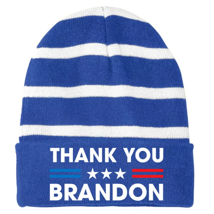 Thank You Brandon Conservative Anti Liberal Us Flag Xmas Gift Striped Beanie with Solid Band