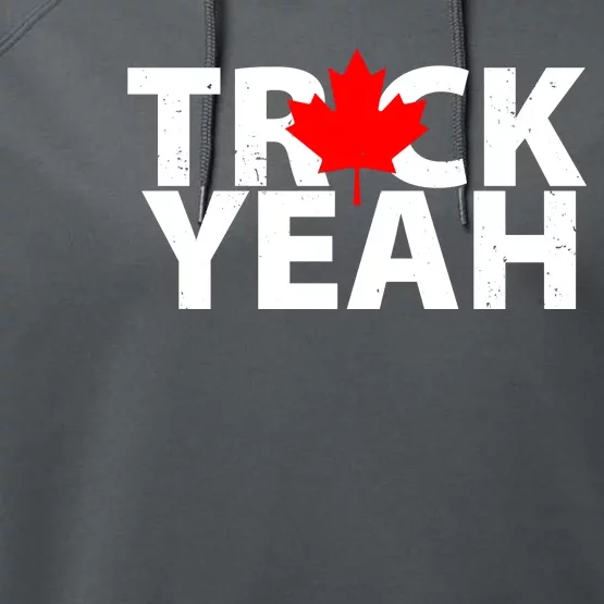 Truck Yeah Candian Performance Fleece Hoodie