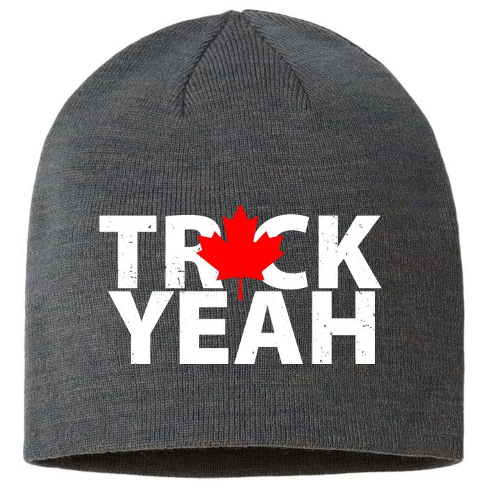 Truck Yeah Candian 8 1/2in Sustainable Knit Beanie