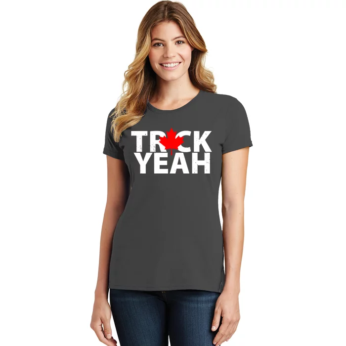 Truck Yeah Candian Women's T-Shirt