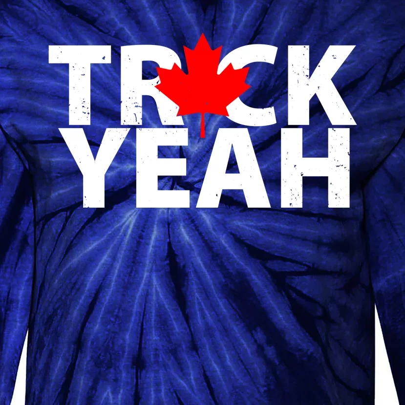 Truck Yeah Candian Tie-Dye Long Sleeve Shirt