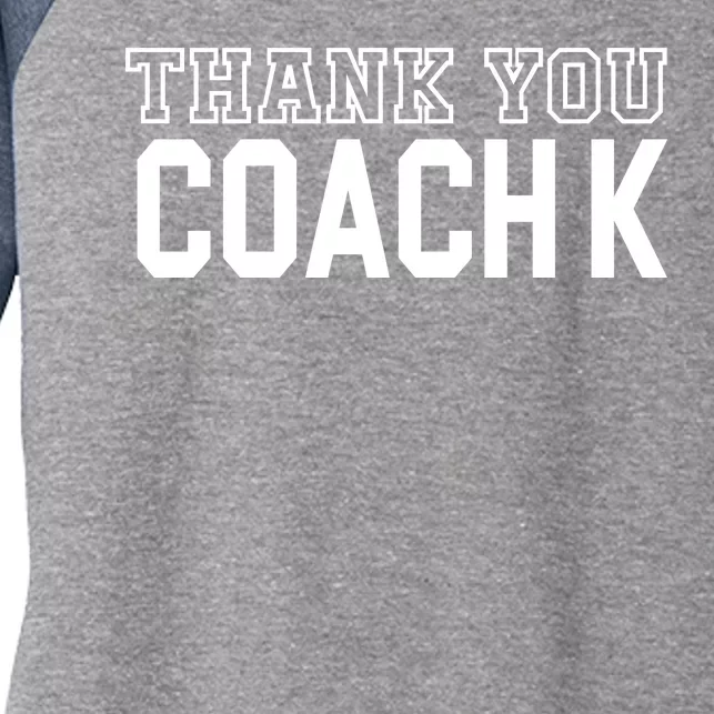 Thank You Coach K Basketball Women's Tri-Blend 3/4-Sleeve Raglan Shirt